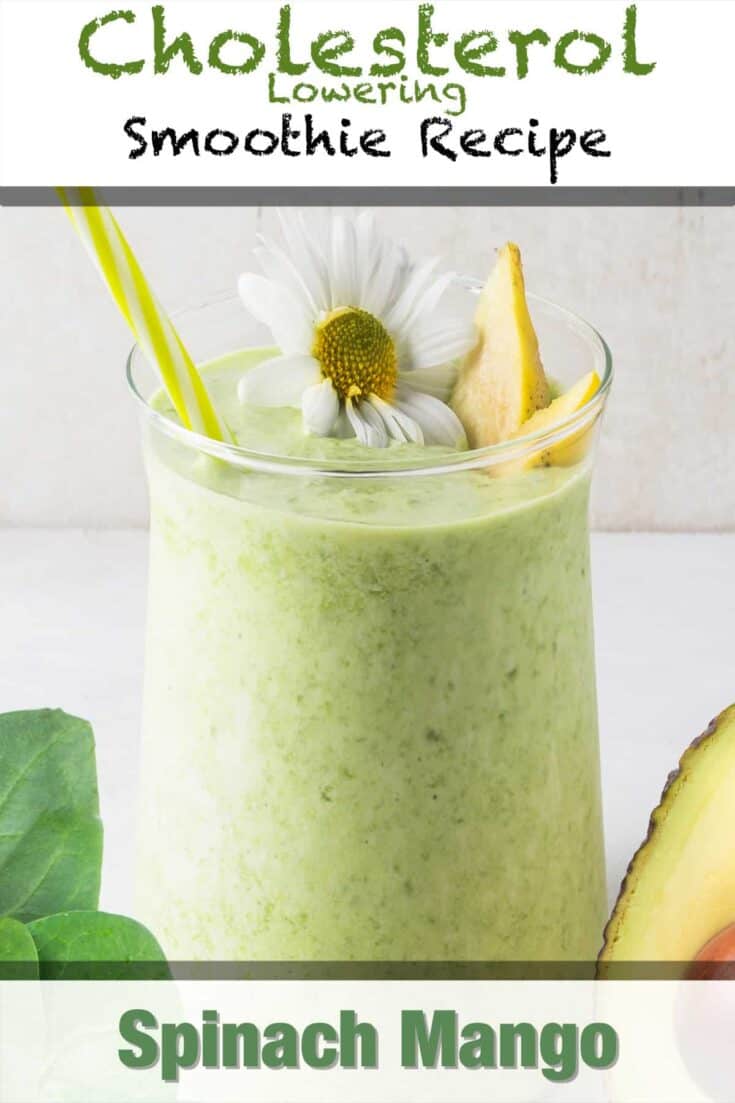 cholesterol lowering spinach mango smoothie recipe pin