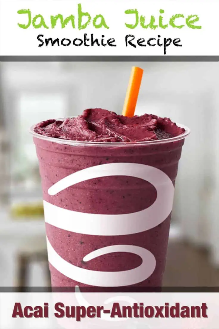 jamba juice acai super antioxidant smoothie recipe pin