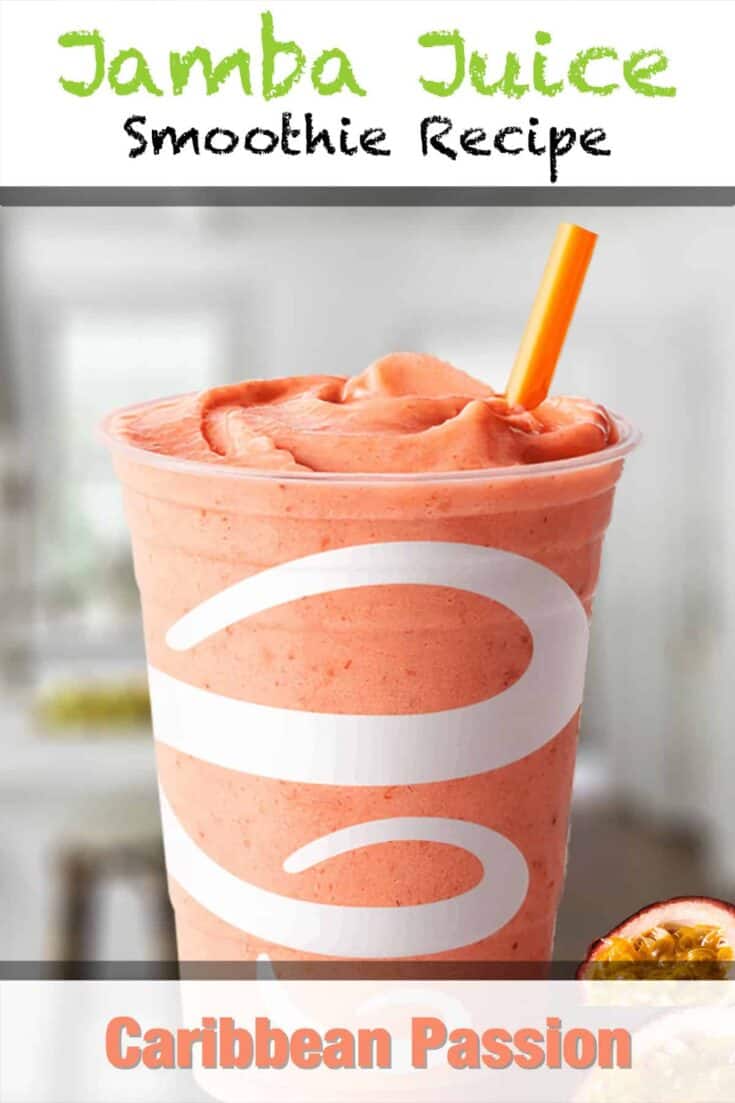 jamba juice caribbean passion smoothie recipe pin