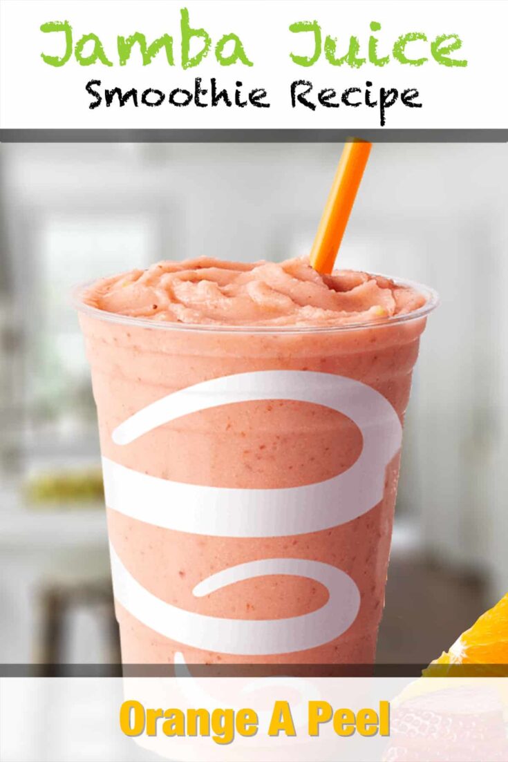 jamba juice orange a peel smoothie recipe pin