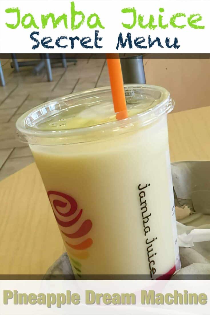 jamba juice secret menu pineapple dream machine smoothie recipe pin