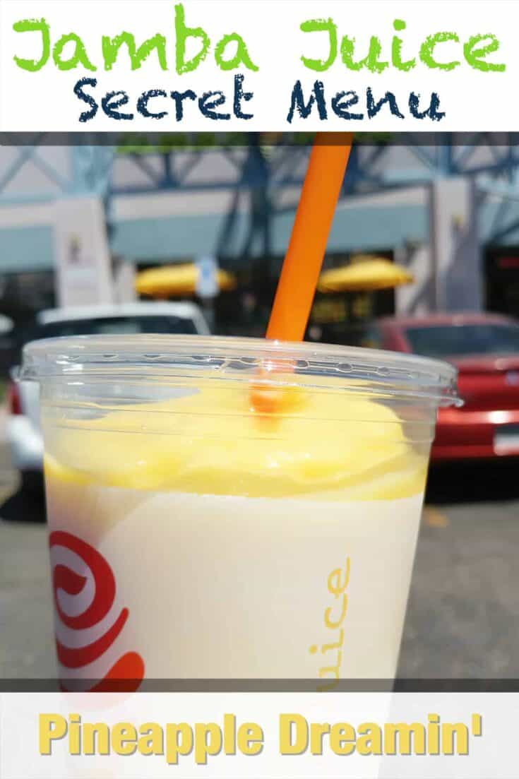 jamba juice secret menu pineapple dreamin smoothie recipe pin