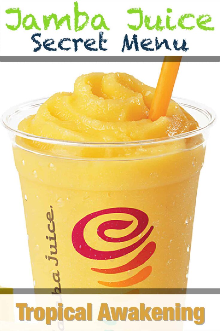 jamba juice secret menu tropical awakening smoothie recipe pin