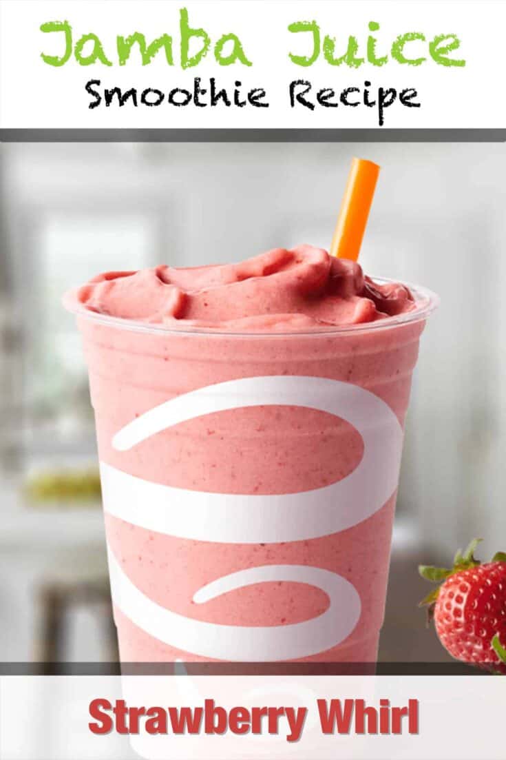 jamba juice strawberry whirl smoothie recipe pin