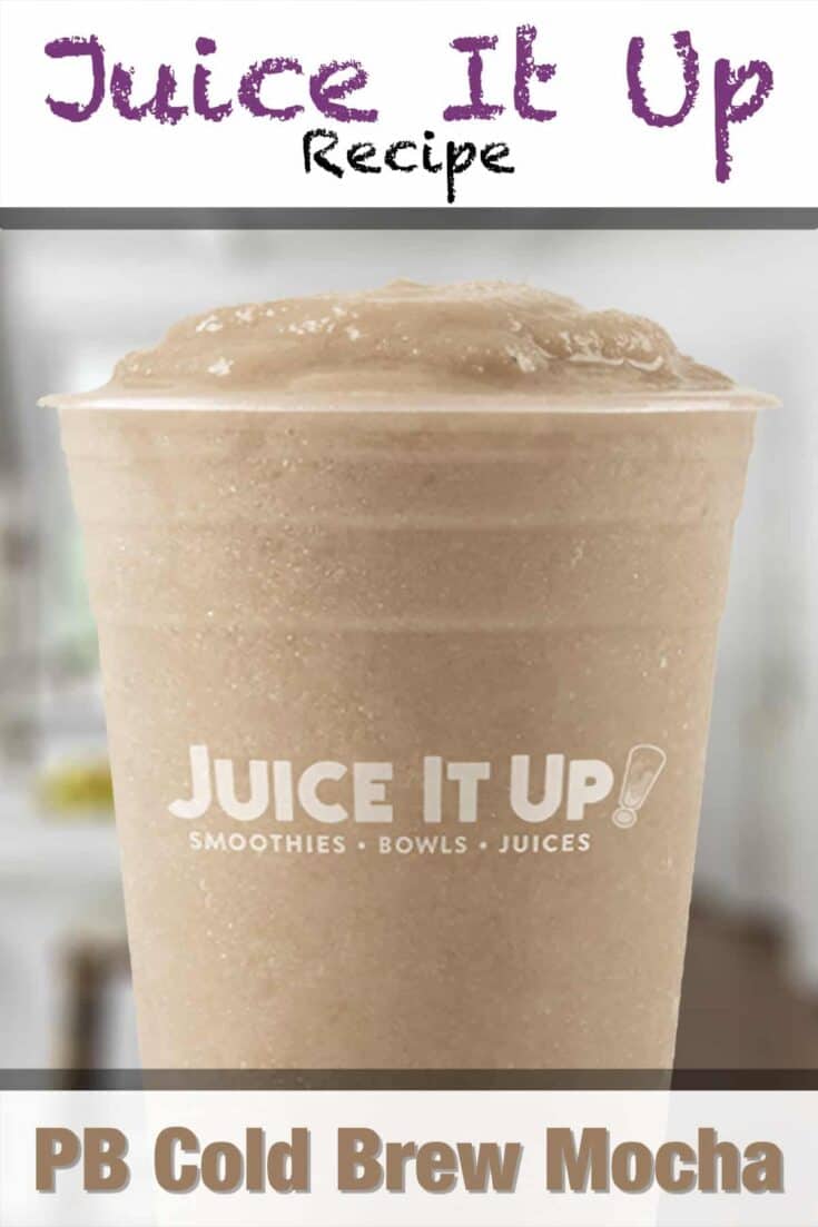 juice it up pb cold brew mocha smoothie recipe pin