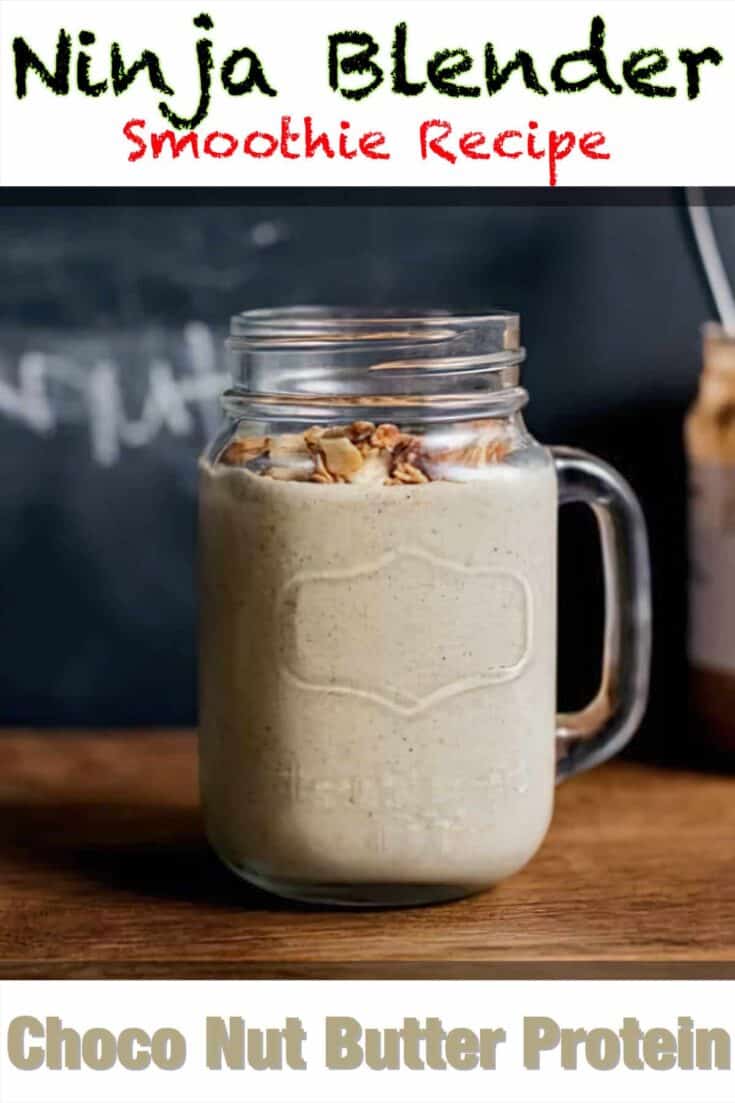 ninja blender choco nut butter protein shake recipe pin