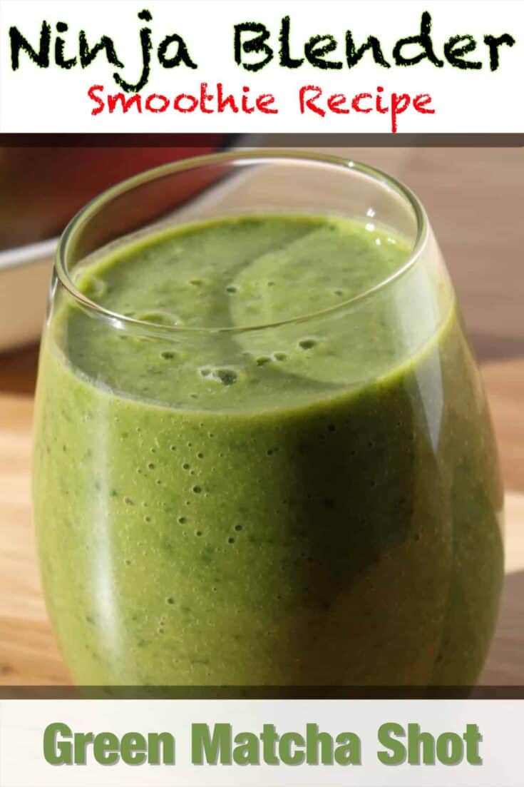 ninja blender green matcha shot smoothie recipe pin