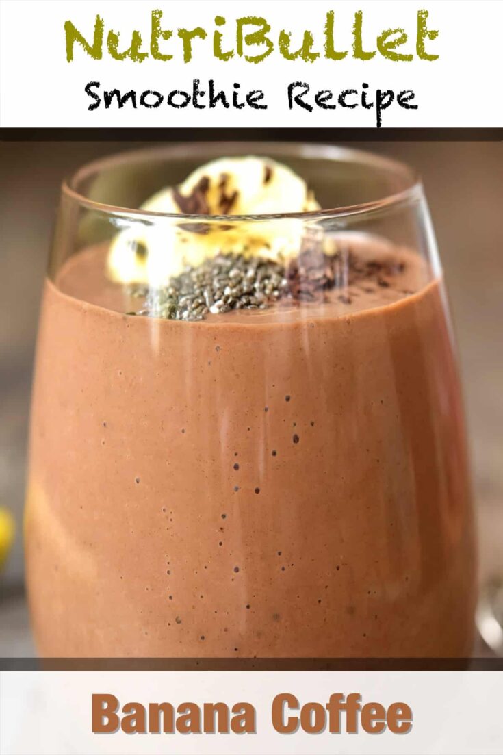 nutribullet banana coffee smoothie recipe pin