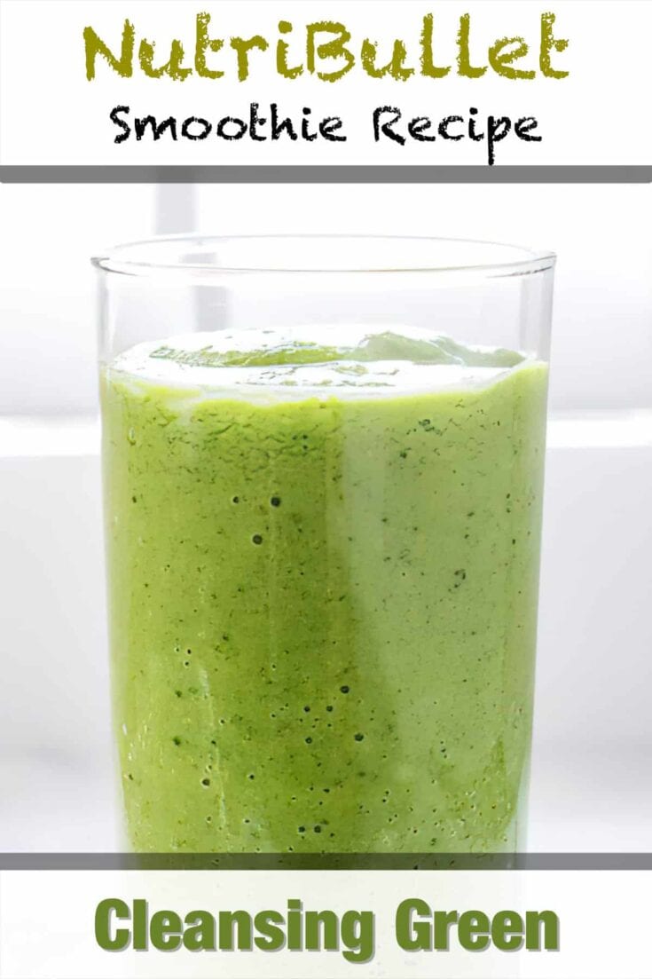 nutribullet cleansing green smoothie recipe pin