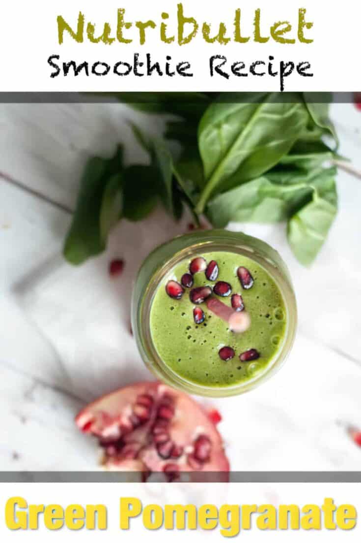 nutribullet green pomegranate blast smoothie recipe p