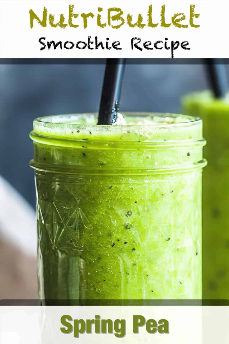 nutribullet spring pea smoothie recipe p