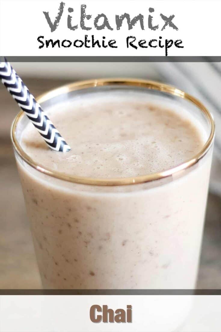 vitamix chai smoothie recipe pin