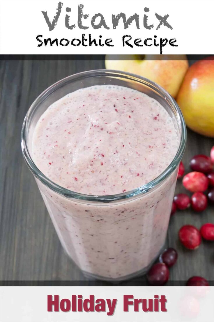 vitamix holiday fruit smoothie recipe pin